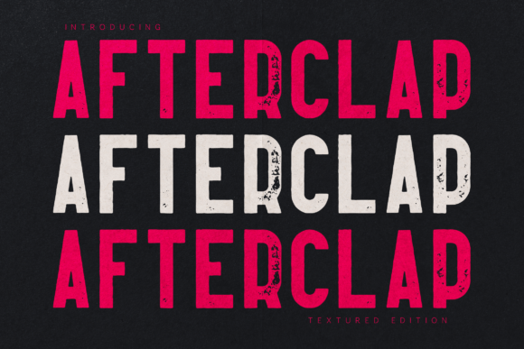 Afterclap Textured Edition: The Bold Display Typeface for Handmade Brands