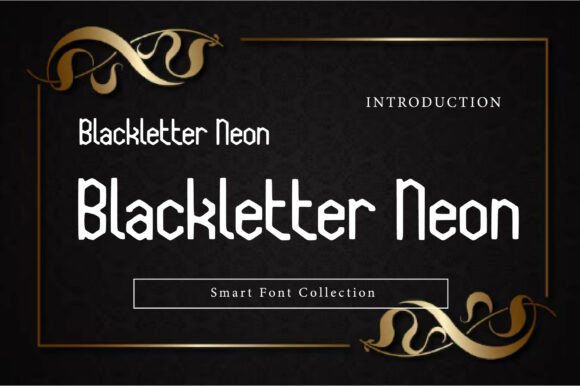 Blackletter Neon: The Display Typeface That Transforms Your Brand