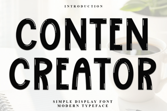 Conten Creator: The Bold Display Font for Handmade Branding