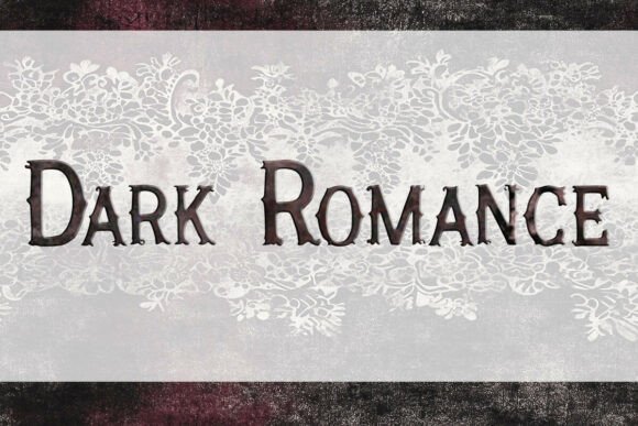 Dark Romance: A Powerful Display Typeface for Bold Branding