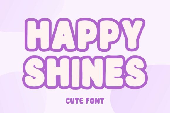 Happy Shines: The Sweet Display Font for Handmade Products