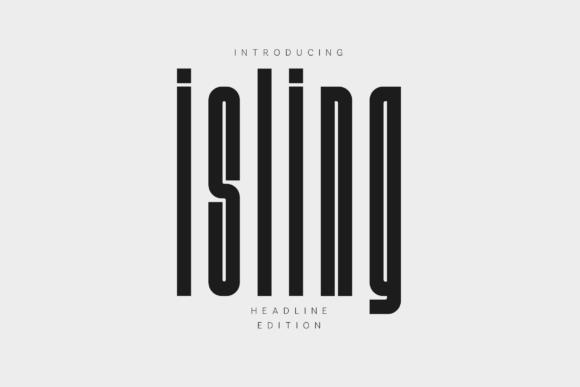 Isling: The Ultra-Condensed Display Font for Elevated Craft Projects