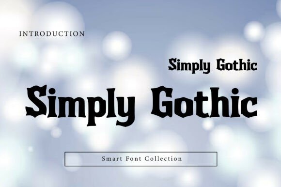 Simply Gothic: The Bold Typeface That Elevates Campaign Visuals