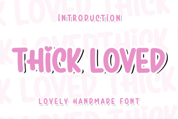 Thick Loved: The Bold Display Typeface for High-Impact Campaigns