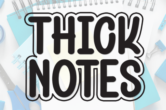 Thick Notes: The Handwritten Display Font for Authentic Branding